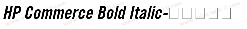 HP Commerce Bold Italic字体转换